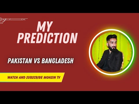 Pakistan vs Bangladesh Today Match Analysis | Moshin TV