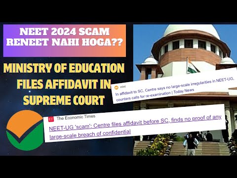 RENEET NAHI HOGA | MINISTRY OF EDUCATION FILES AFFIDAVIT SUPREME COURT | NEET COUNSELLING SOON #neet