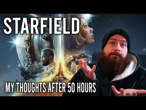 Starfield: My Thoughts After 50 Hours (Spoiler FREE)