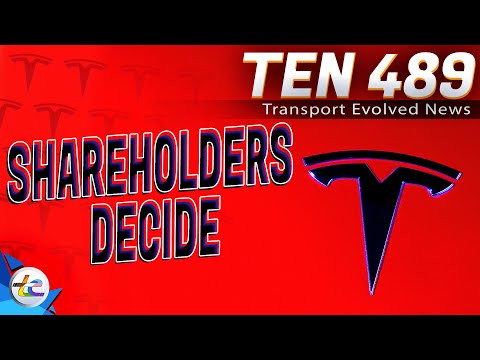 TEN Transport Evolved News Episode 489. Tesla's Shareholders Vote, 6C Charging, EU Tariffs For China