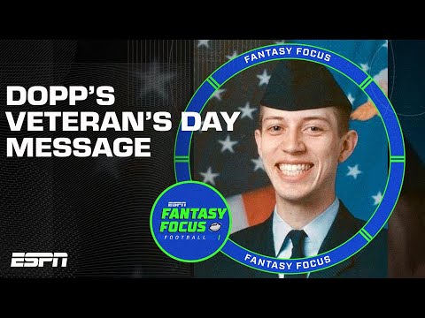 Honoring Veterans Day: Stephania Bell & Daniel Dopp's Heartfelt Tributes | Fantasy Focus