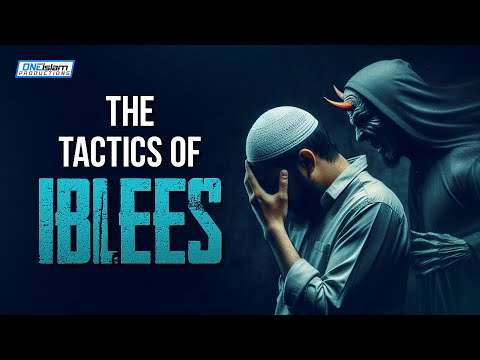 Everything You Need To Know About The Tactics Of Iblees