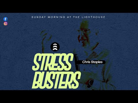 Stress Busters |  Chris Staples |  Sunday 16th June