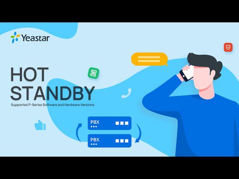 Supported Hot Standby with Yeastar P-Series PBX - More Reliability and Availability (2022)