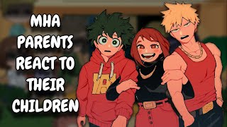 MHA Parents React To Their Children || Deku, Bakugo, Uraraka || Gacha React