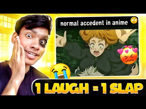 TRY NOT TO LAUGH ON ANIME MEMES🤣(1 LAUGH = 1 SLAP) FUNNY ANIME MEMES