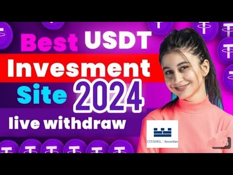 Citadel new usdt investment Earning App 2024//Live withdraw Proof video//Make Money Online at Home