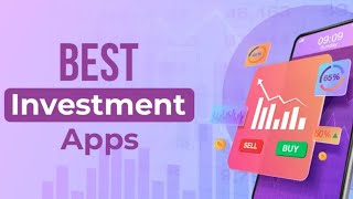 What is The Best Investment App?