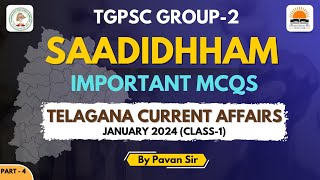 SAADHIDHHAM GROUP-2 | Telangana Current affairs for TGPSC GROUPS | January 2024 | by Pavan Sir |