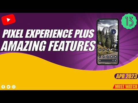 Pixel Experience Plus April 2023 Update | Amazing Customization & Features