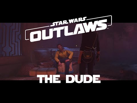 Star Wars Outlaws - The Dude