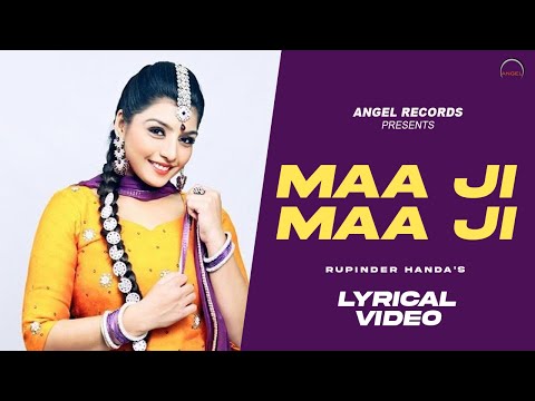 Rupinder Handa | Maa ji Maa ji ( Lyrical ) Folk Video Song 2023 | Latest Punjabi Song | Angel Record