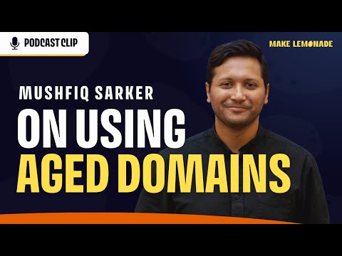 Mushfiq on Using Aged Domains and Keeping Relevancy