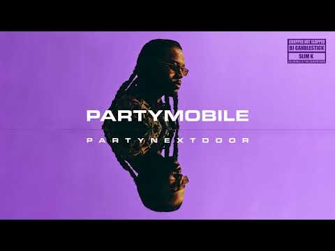 PARTYNEXTDOOR - EYE ON IT [CHOPPED NOT SLOPPED] (OFFICIAL AUDIO)