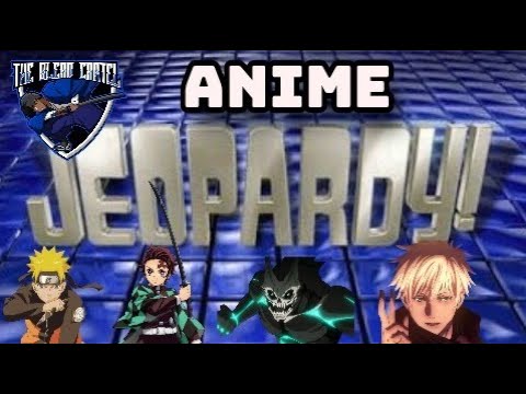 Blerd Cartel Anime Jeopardy