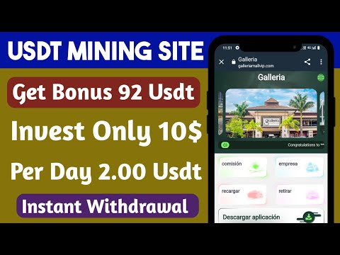 Galleria Mall | New Usdt Earning Site | Usdt Money Making Website | Free Usdt Mining | Usdt Earning