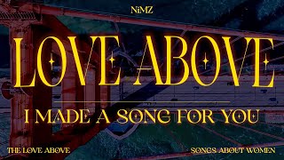 NiMz - Love Above / I Made A Song For You [Official Audio]