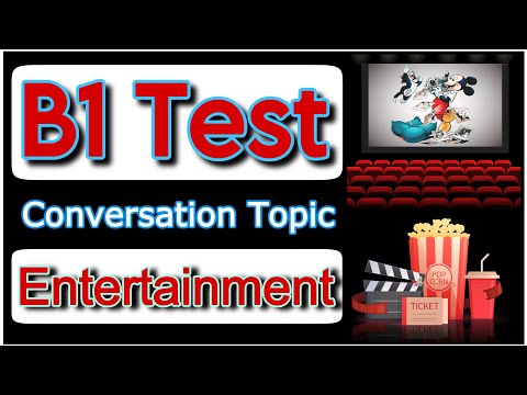 “Entertainment” B1 Test Conversation Phase | B1 English Test Trinity College 2024