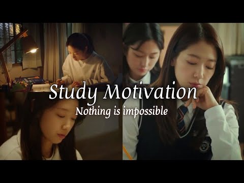 Nothing is impossible🔥📚 Kdrama Study Motivation | K Study #kdrama #study  #studymotivation