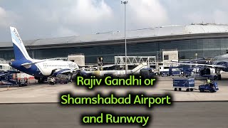 Rajiv Gandhi or Shamshabad Airport and Runway