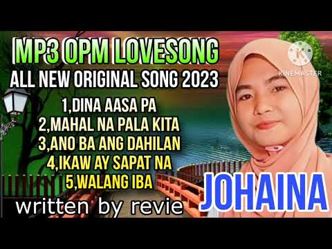 Mp3 All original song - Johaina - composed by REVIE vloger