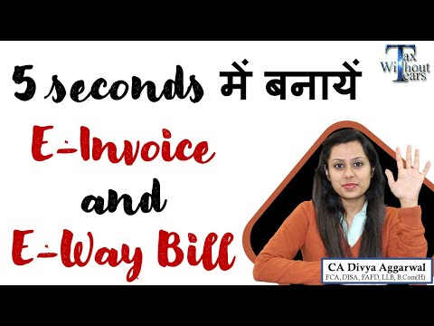 Generate E-invoice & E-way bill in 5 seconds| E-invoice in GST & who must generate it| E-Invoice FAQ