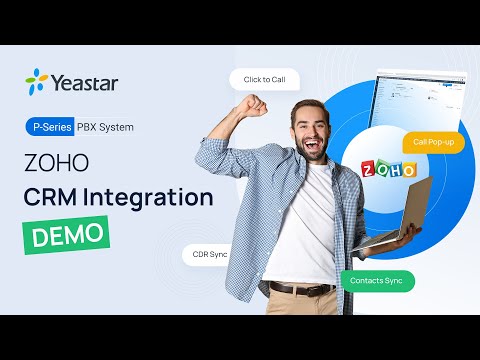 [Demo]Zoho CRM integration with Yeastar P-Serie Phone System