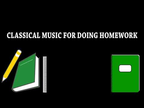 Classical Music for Doing Homework