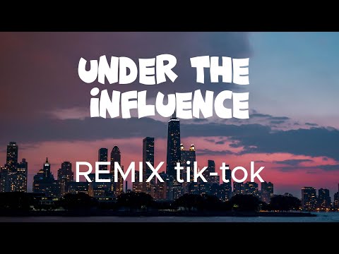 Chris Brown - Under The Influence (Sped Up) (Tiktok Remix) Lyrics