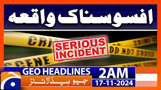 Serious Incident in Karachi | Geo News 2 AM Headlines (16 Nov 2024)