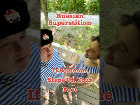 Russian Superstition: If Someone Steps On Your Foot #crazyrussiandad #russian #superstition