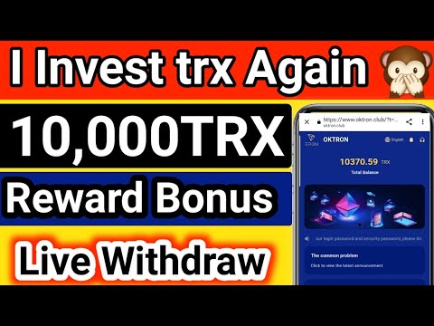 Again investing trx - New trx mining site 10,000 trx sign up rewards 🙊💰 | new crypto project review