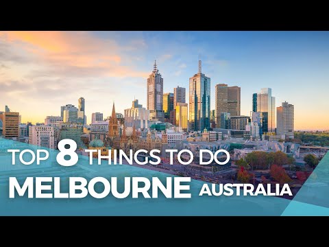 Australia Travel: Top 8 Things To Do in Melbourne