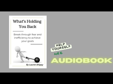 What’s Holding You Back? | Breaking Through Fear and Insufficiency to Achieve Your Goals | 2022