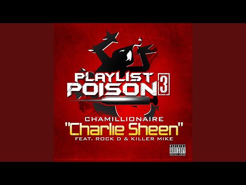 Charlie Sheen (feat. Rock D & Killer Mike)