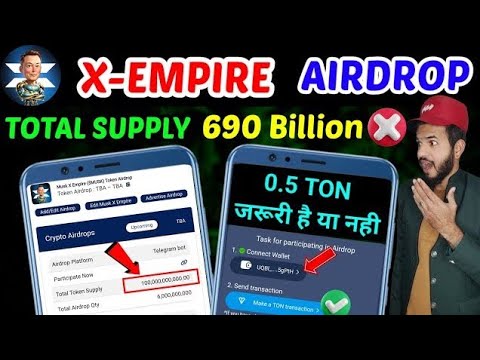 X Empire 0.5 Ton Transaction Mandatory 😊 | X empire New updates total supply| X empire value market