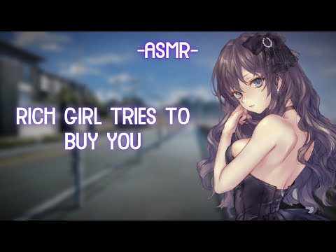 [ASMR] [ROLEPLAY] rich girl tries to buy you (binaural)