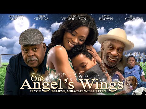 On Angel's Wings | FULL MOVIE | Drama, Family, Girls' Sports | Reginald VelJohnson, Robin Givens