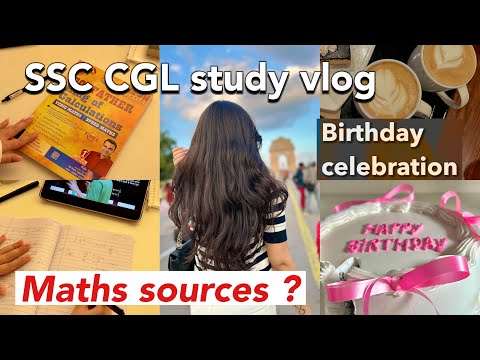 SSC CGL study vlog📚|Maths sources + Bday celebration vlog 🎀 #dayinthelifeofsscaspirant #cgl