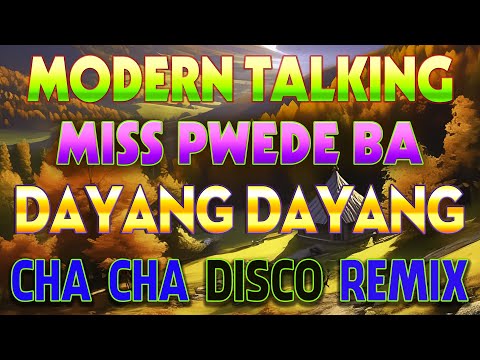 🇵🇭[2024] MODERN TALKING NONSTOP DISCO - BEST WARAY WARAY CHA CHA REMIX #DISCOMEDLEY