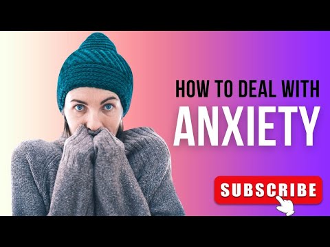 8 Tips To Deal With Anxiety