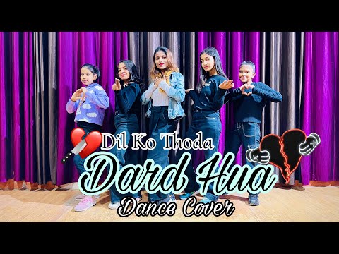 Dil Ko Thoda Dard Hua ~ Dance Cover | Kushagra Thakur | Dc By: The Nachmandali Studio