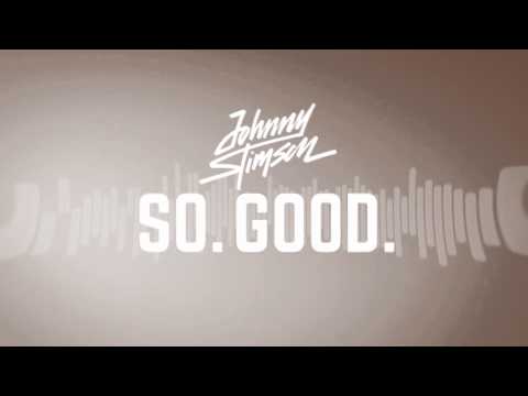 Johnny Stimson - So. Good.