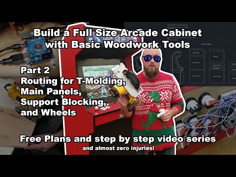 DIY Full Size Arcade Cabinet with Basic Tools - Part 2