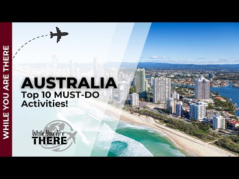 Top 10 MUST DO Activities in Australia