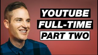 How to Go Full-Time on YouTube with Sean Cannell (PART TWO)