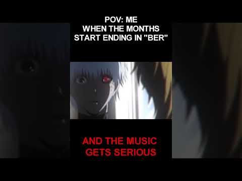 POV: When The Months Start Ending In "BER" #meme