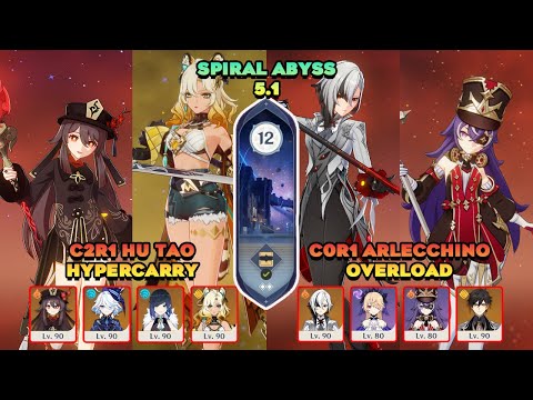 C2R1 Hu Tao Hypercarry & C0R1 Arlecchino Overload | Spiral Abyss 5.1 | Genshin impact