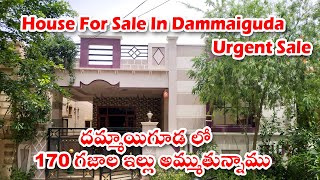 Independent House For Sale in Dammaiguda HYD | 170 yards