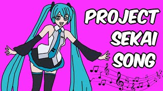 Project SEKAI Song (Fanmade Official Animated Music Video)